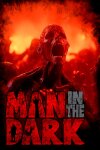 Man in the Dark Free Download