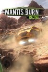 Mantis Burn Racing® Free Download