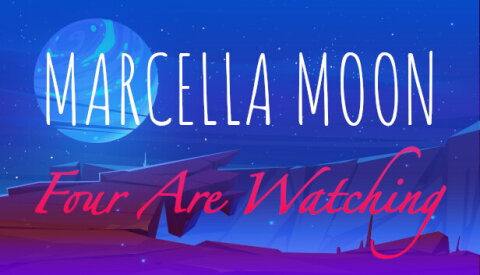Marcella Moon: Four Are Watching Free Download