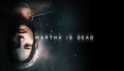 Martha Is Dead (GOG) Free Download