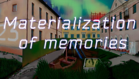 Materialization of memories Free Download
