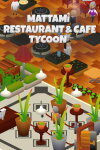 Mattami Restaurant & Cafe Tycoon Free Download