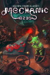 Mechanic 8230: Escape from Ilgrot Free Download