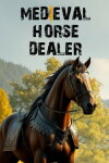 Medieval Horse Dealer Simulator Free Download