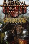 Medieval Kingdom Wars Story Free Download