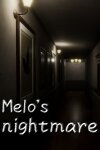 Melo's nightmare Free Download