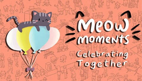 Meow Moments: Celebrating Together Free Download