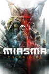 Miasma Chronicles Free Download