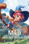 Mika and The Witch's Mountain Free Download