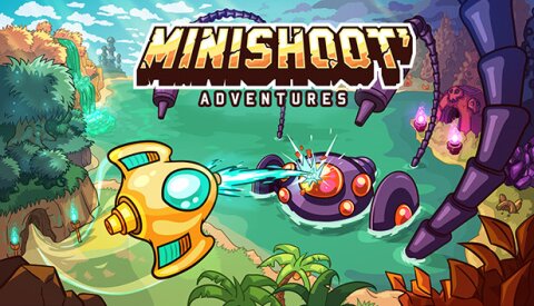 Minishoot' Adventures Free Download