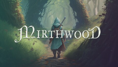 Mirthwood Free Download