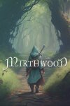 Mirthwood Free Download