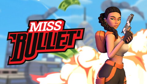 Miss Bullet Free Download
