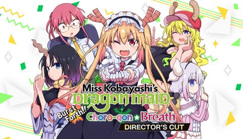 Miss Kobayashi's Dragon Maid Burst Forth!! Choro-gon☆Breath DIRECTOR'S CUT Free Download