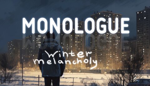 Monologue: Winter melancholy Free Download