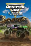 Monster Jam Steel Titans 2 Free Download