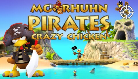 Moorhuhn Piraten - Crazy Chicken Pirates Free Download