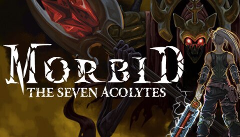Morbid: The Seven Acolytes Free Download