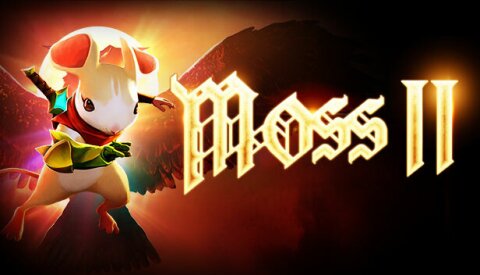 Moss: Book II Free Download