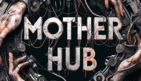 Mother Hub Free Download
