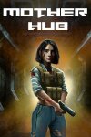 Mother Hub Free Download