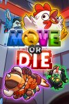 Move or Die Free Download