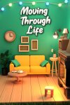 Moving Through Life Free Download