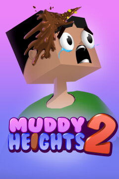 Muddy Heights® 2 Free Download