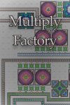 Multiply Factory Free Download