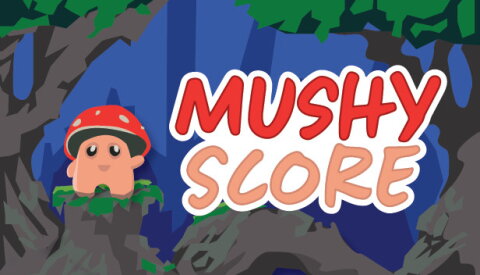 Mushy Score Free Download