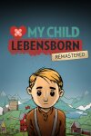 My Child Lebensborn Remastered Free Download