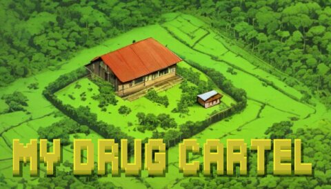 My Drug Cartel Free Download