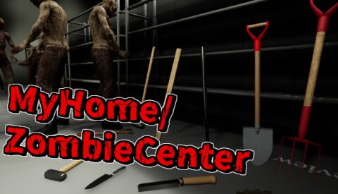 My Home/Zombie Center Free Download