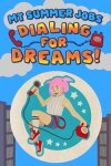 My Summer Jobs: Dialing for Dreams! Free Download