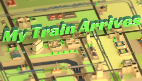 My Train Arrives Free Download