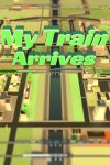 My Train Arrives Free Download