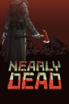 Nearly Dead Free Download