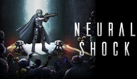 Neural Shock Free Download