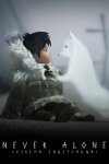 Never Alone (Kisima Ingitchuna) Free Download