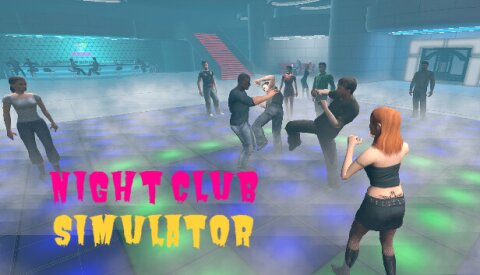 NightClub Simulator Free Download