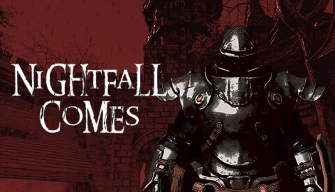 Nightfall Comes Free Download