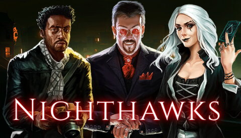 Nighthawks Free Download
