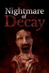 Nightmare of Decay Free Download