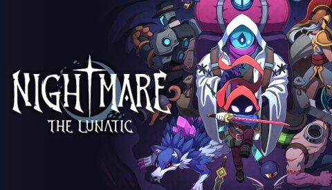 Nightmare: The Lunatic Free Download