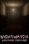 Nightwatch: Nightmare Creatures Free Download