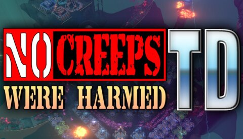 No Creeps Were Harmed TD Free Download