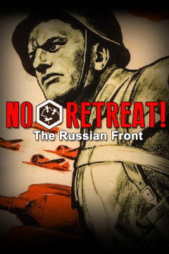 No Retreat! The Russian Front Free Download