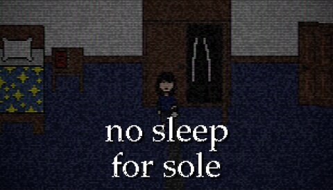 no sleep for sole Free Download