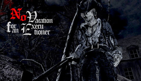 No Vacation for an Executioner Free Download