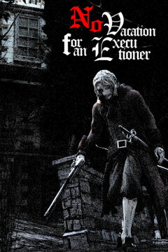 No Vacation for an Executioner Free Download